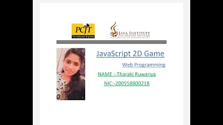 JavaScript 2D Game || Building a 2D sprites animation game || Java Institute | Tharaki Ruwanya