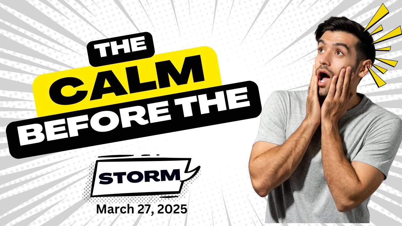 The Calm Before the Storm - YouTube