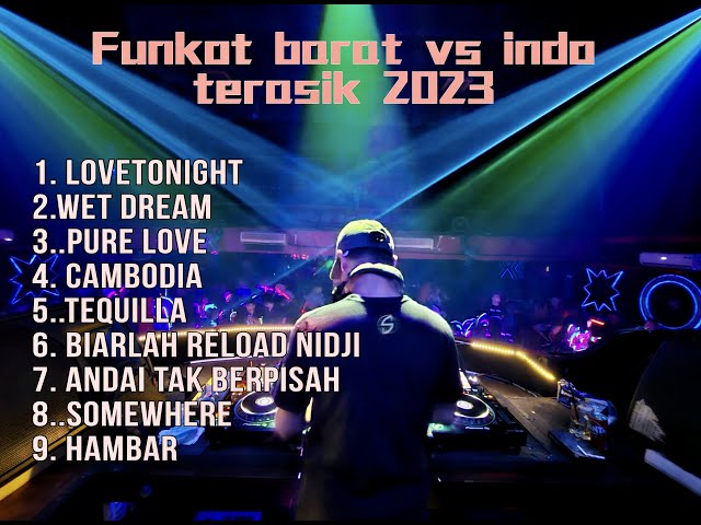 Funkot  BARAT vs INDO  paling asik 2023  - by  Dj. Alfred class=