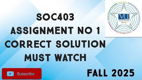 SOC403 Assignment No 1 Fall 2025 | soc403 assignment no 1 solution| soc403 assignment 1 fall 2025