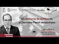 El concurso de delitos en el Derecho Penal venezolano