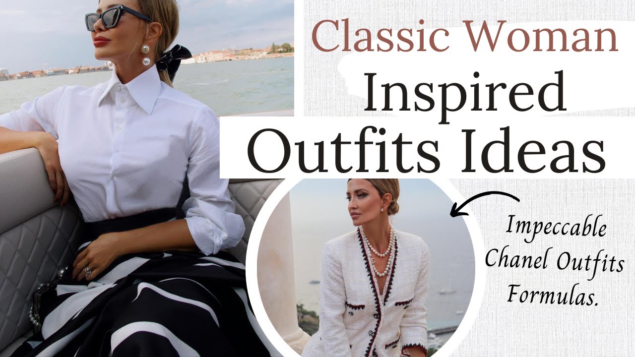 Timeless Style: Coco Chanel's Outfit Inspiration for Women 