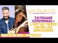 Tatouage crmonial lart de tisser entre les dimensions avec mariehlne duval  omaha rituel