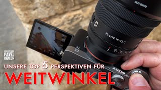 Unsere Top 5 Perspektiven für Weitwinkel Fotos - mit Sony FE PZ 16-35 F4 G