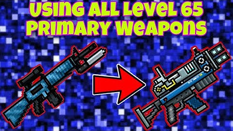 Using All Level 65 Primary Weapons Challenge - Pixel Gun 3D