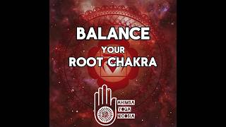 Root Chakra | Muladhara | Signs of an Imbalance | How to Balance