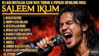 10 Lagu Saleem Iklim Terbaik Sepanjang Masa  Slow Rock Malaysia Nostalgia Paling Menyentuh 2026