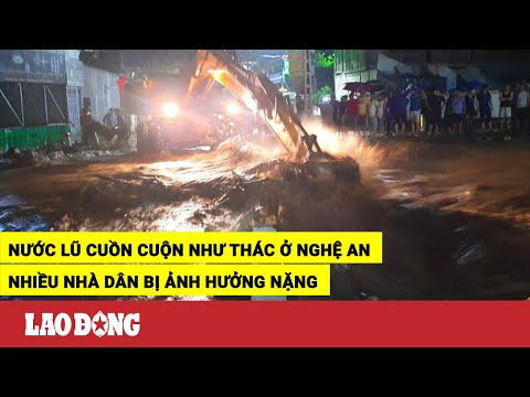 Video Nước lũ cuồn cuộn như thác ở Nghệ An, nhiều nhà dân bị... - youtube