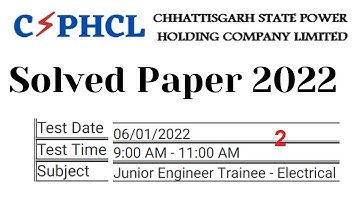 CSPHCL Junior Engineer Trainee Electrical Solved Paper | CSPHCL JE 06/01/2022 Solutions |