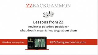 ZZ's Short Backgammon Lesson: Polarized Positons