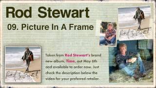 09. Rod Stewart - Time - Picture In A Frame