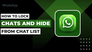 How To Lock Chats And Hide Them From The Chat List On WhatsApp ! screenshot 4