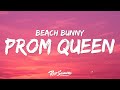 Beach Bunny Prom Queen Lyrics