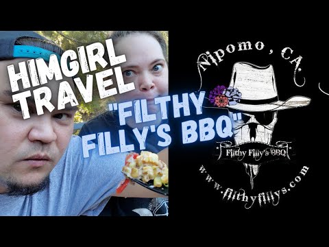 HimGirl Travel - Filthy Filly's BBQ in Nipomo, CA