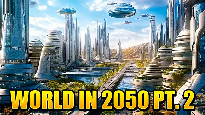 World in 2050: Part 2