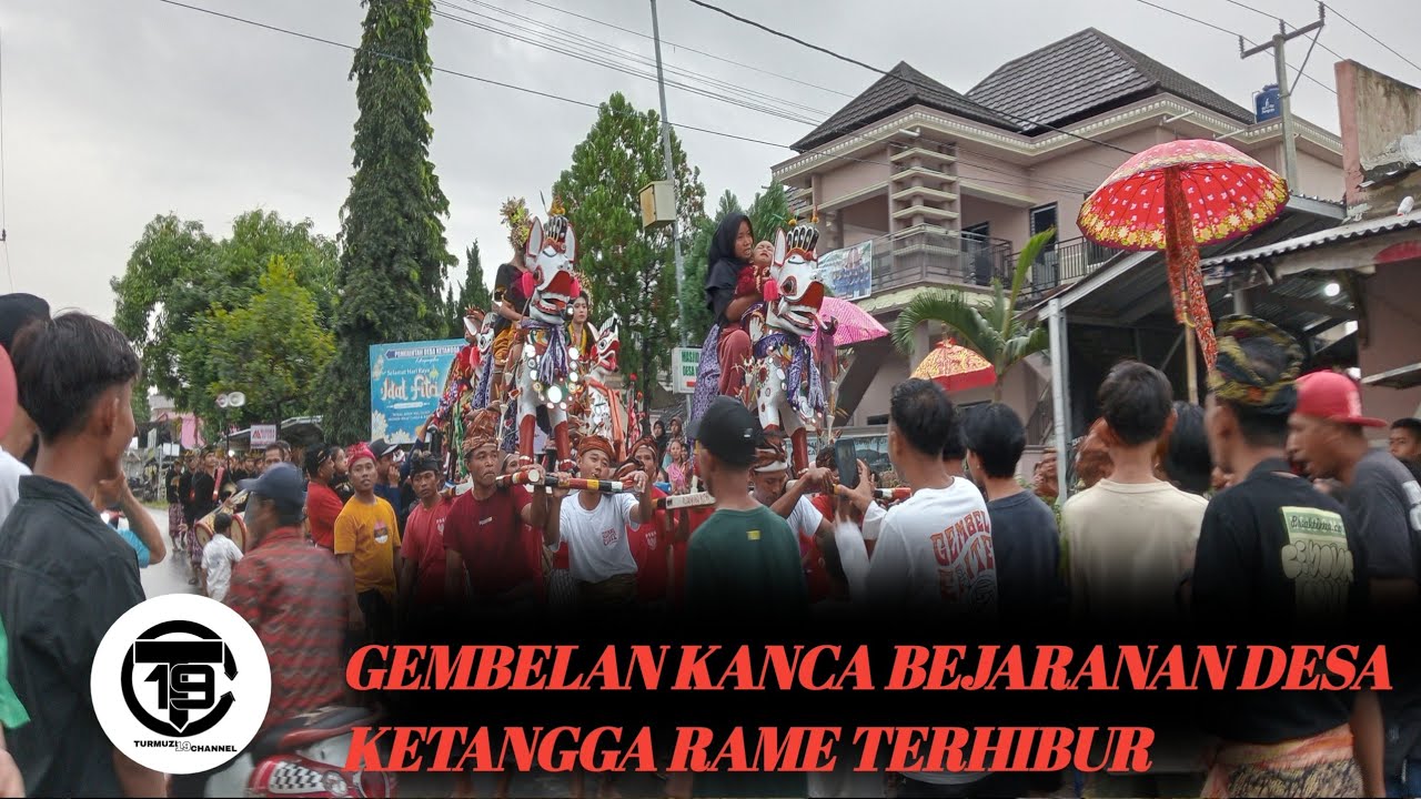 GEMBELAN KANCA BEJARANAN DESA KETANGGA RAME TERHIBUR