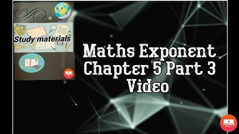 Maths Exponent chapter 5 part 3 video