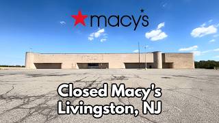 Closed Macy s in Livingston NJ