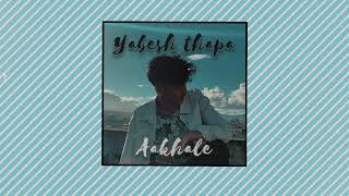 Aakhale - Yabesh Thapa Twk - Slowed Reverb Pitched Kkrsd