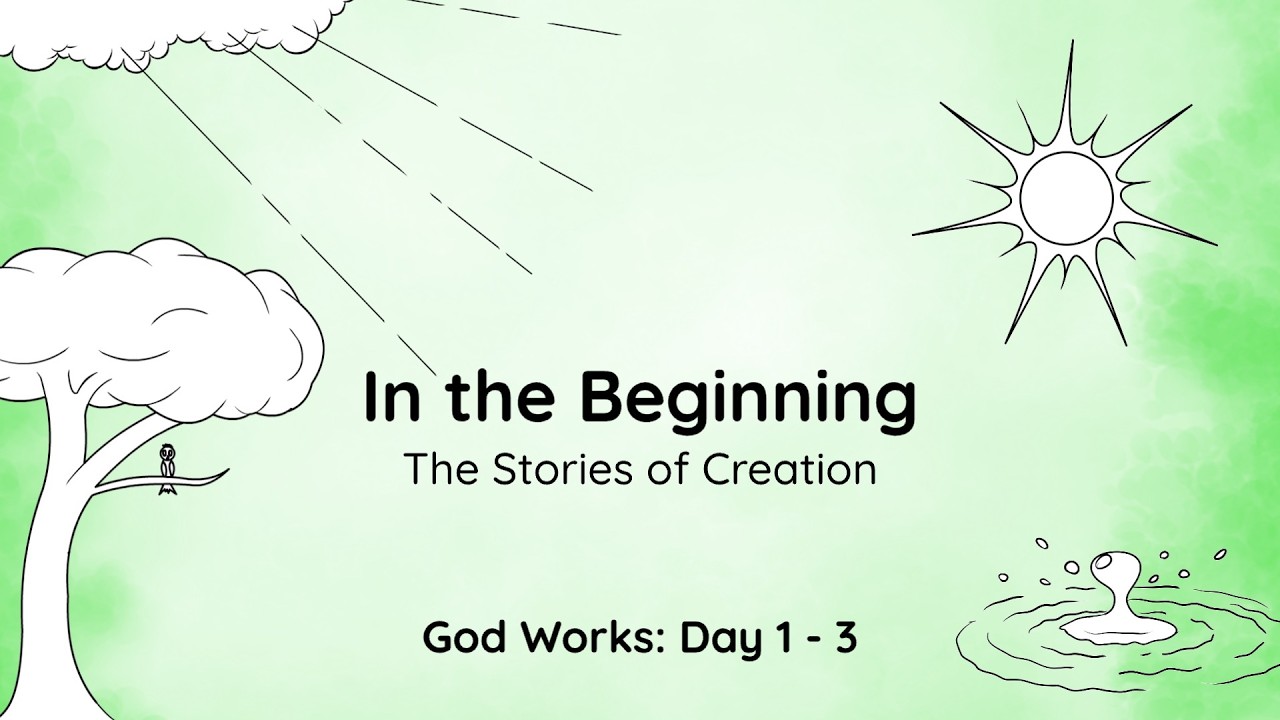 In the Beginning | The Stories of Creation 