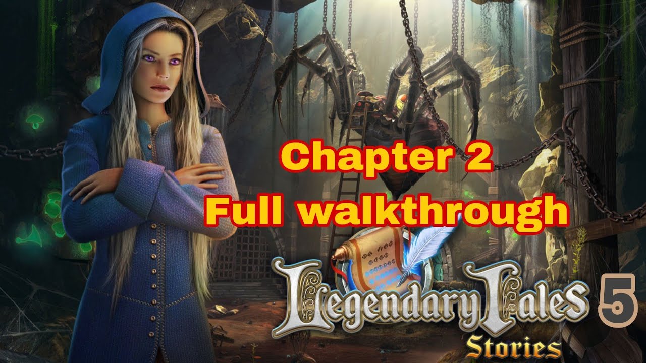 Legendary Tales 5: Chapter 2 Full walkthrough 