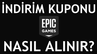 Epic Games İndirim Kuponu Nasıl Alınır?
