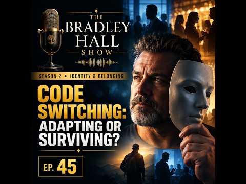 Episode 45: Code Switching: Adapting or Surviving?