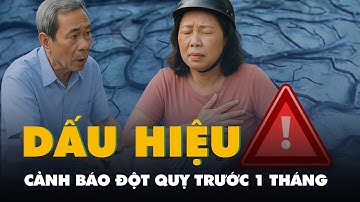 6 dấu hiệu thầm lặng cảnh báo đột quỵ trước 1 tháng