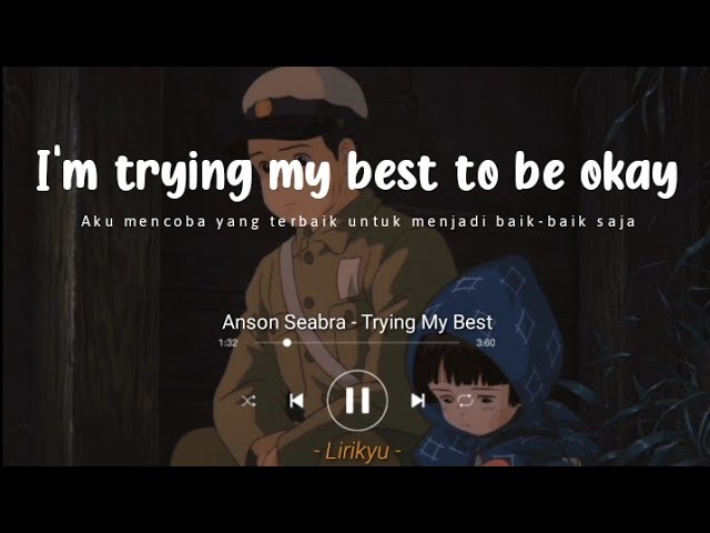 Anson Seabra - Trying My Best (Lyrics Terjemahan Indonesia) Sad Song class=