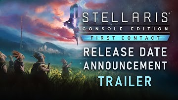 Stellaris: Console Edition | Expansion Pass Six | First Contact I RDA Trailer