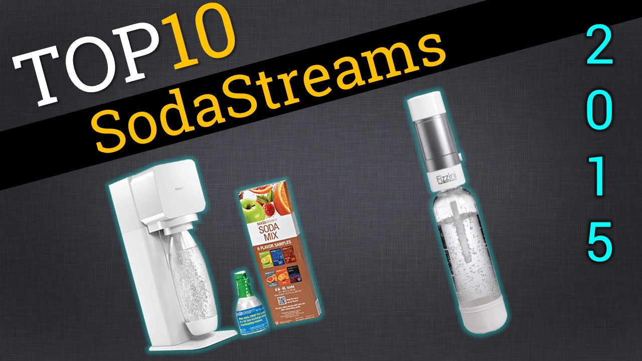 Top 10 SodaStreams 2015 Compare Soda Makers YouTube