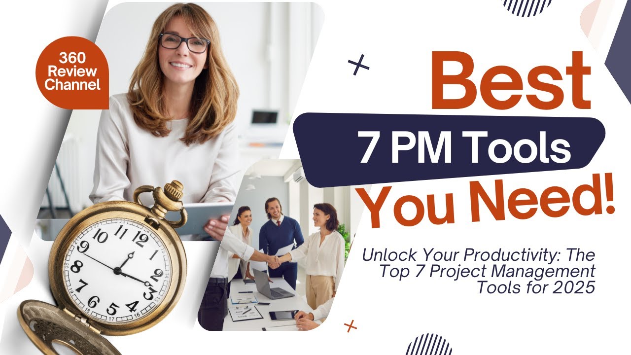 Unlock Your Productivity: The Top 7 Project Management Tools for 2025 ...