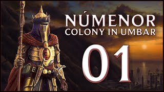 THE KING'S MEN - Númenor Colony in Umbar - Total War: The Last Alliance - Ep.01!
