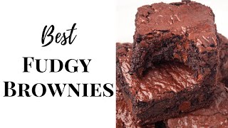 The Best Fudgy Brownies Recipe | Best Fudgy Chocolate Brownies Recipe |Fudgy & Chewy Brownies Recipe
