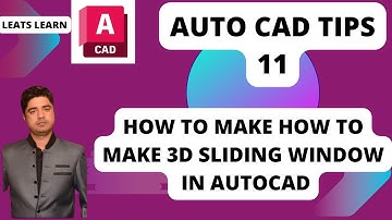 AutoCAD tip 11. How to Make 3D Sliding Window in AutoCAD 3D