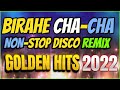 Nonstop pikahe cha cha birahe by dj jordan remix  top medley disco chachacha todo hataw 2022