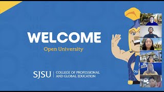 SJSU Open University Spring 2023 Information Session