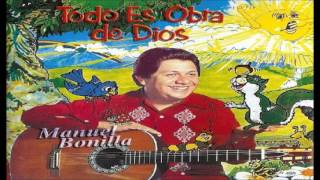 Video thumbnail of "Los niños son de Cristo -  Manuel Bonilla."