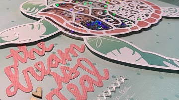 How To Kill A Kit With Style August Scrapbooking Process Video #160 "The Dream Is Real"