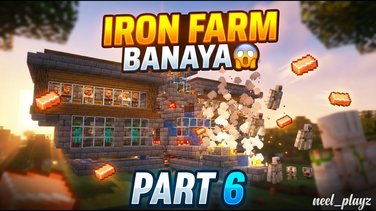 Minecraft Survival  | OP Iron Farm Banaya 😱 | Unlimited Iron | part -6