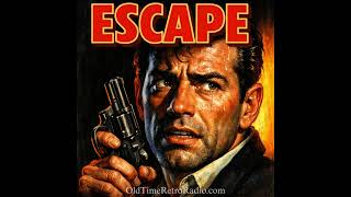 Escape - Wild Oranges -William Conrad [episode 19] Broadcast 12/17/1947