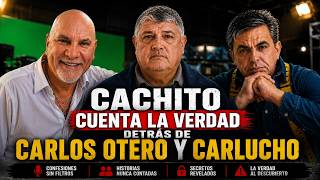Eduardo Cáceres Manso 'Cachito' cuenta la verdad detrás del conflicto de Carlos Otero y Carlucho.
