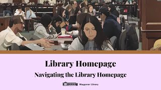 Library Homepage: Navigating