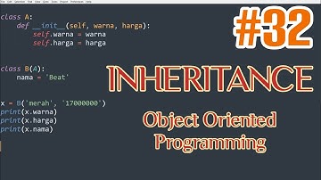 Part 32: INHERITANCE || Belajar Python di Hp Android
