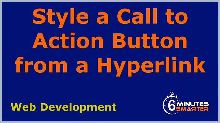 Style a Call to Action Button from a Hyperlink