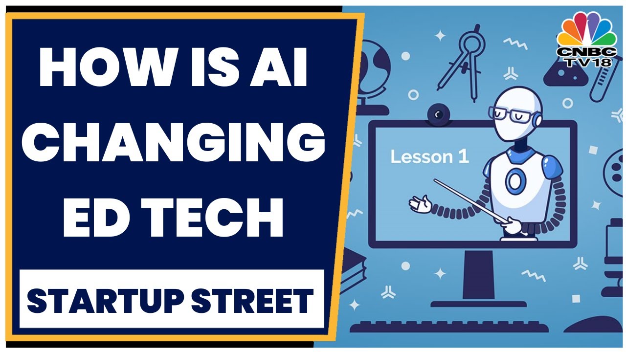 Revolution In Ed Tech Thourgh Generative A.I. | Startup Street | CNBC-TV18