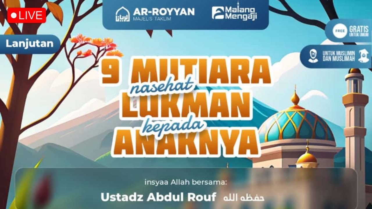 🔴 [ REC ] 9 Mutiara Nasehat Lukman Kepada Anaknya (Bagian 6) (Kajian Tematik) | Ustadz Abdul Rouf