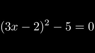 Solve the Multi-Step Quadratic Equation with the Square Root Property