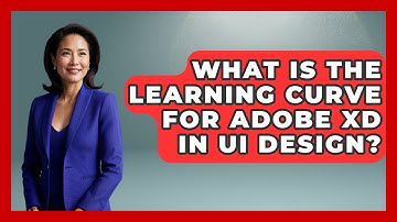 What Is the Learning Curve for Adobe XD in UI Design? | Design Tool Unlocked News