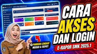 Cara Mudah Akses dan Login E-Rapor SMK Versi 2025.1 (Terbaru)
